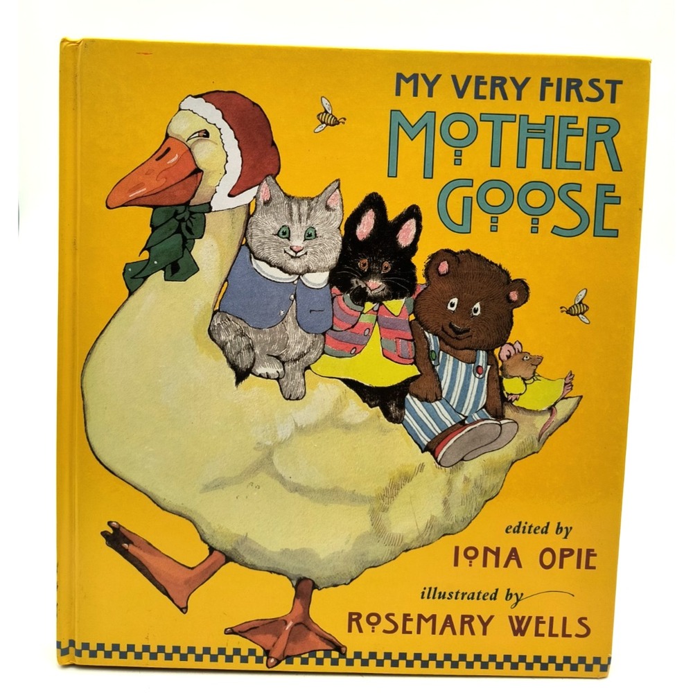 My Very First Mother Goose Iona Opie Rosemary Wells Hardcover Nursery Rhymes